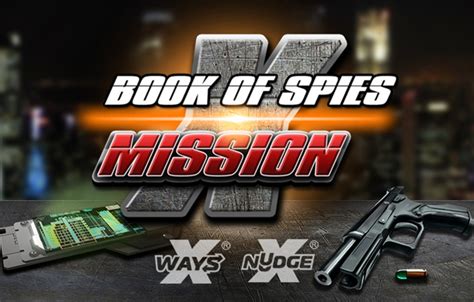 Игровой автомат Book of Spies Mission X  играть бесплатно